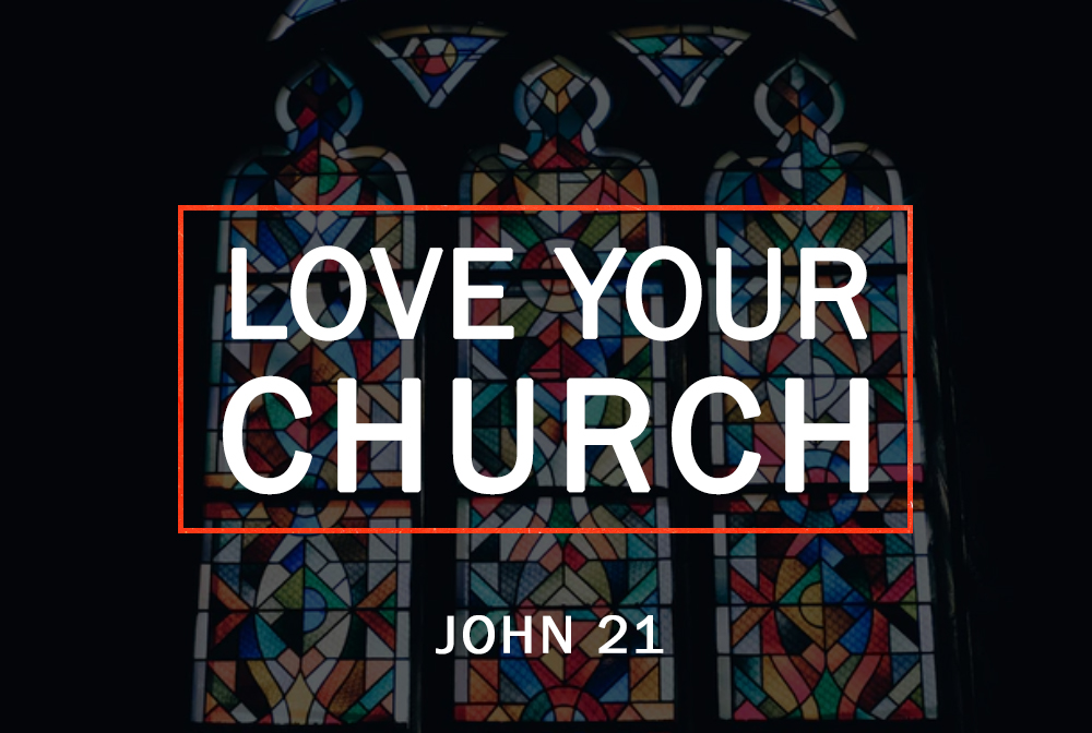 Love Your Church