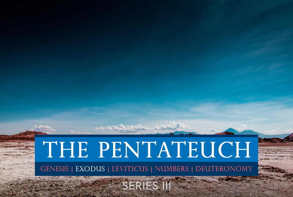 The Pentateuch Series III
